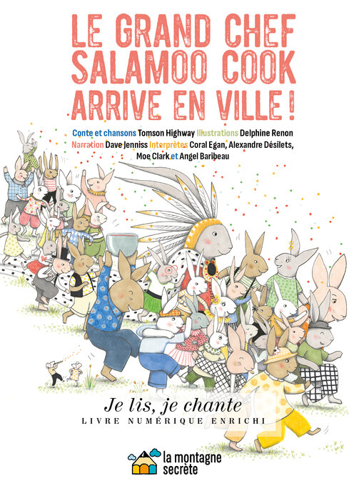 Title details for Le grand chef Salamoo Cook arrive en ville ! (Contenu enrichi) by Tomson  Highway - Available